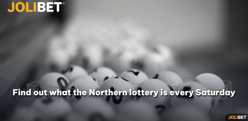 Find out what the Northern lottery is every Saturday