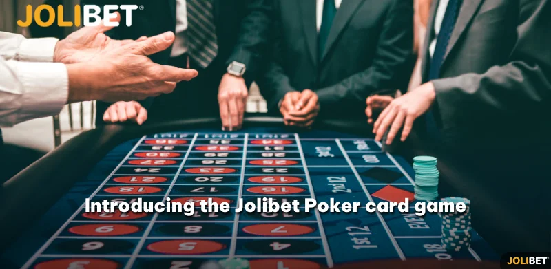 Introducing the Jolibet Poker card game