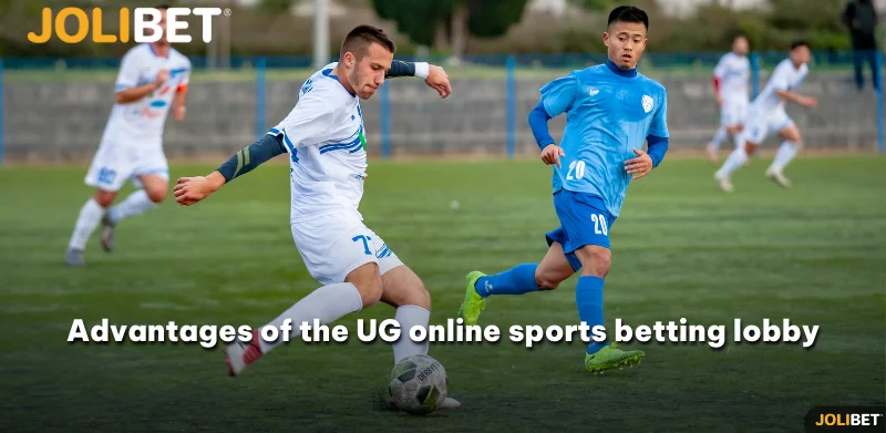 Advantages of the UG online sports betting lobby