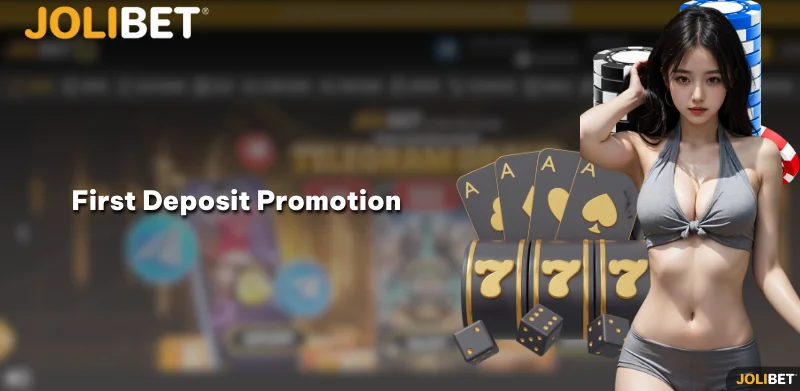 First Deposit Promotion