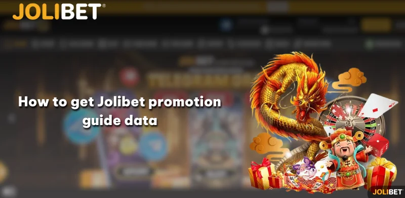 How to get Jolibet promotion guide data